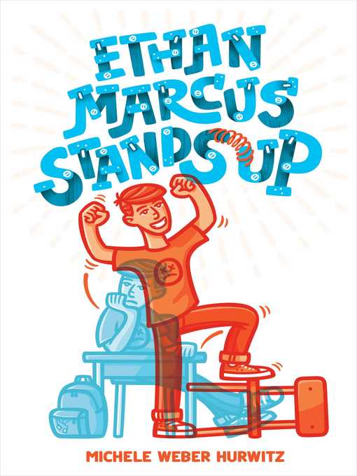 Title details for Ethan Marcus Stands Up by Michele Weber Hurwitz - Wait list